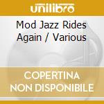 Mod Jazz Rides Again / Various cd