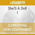 She'S A Doll ! cd