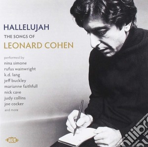 Hallelujah: The Songs Of Leonard Cohen / Various cd musicale di Cohen, Leonard