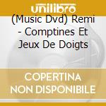 (Music Dvd) Remi - Comptines Et Jeux De Doigts cd musicale