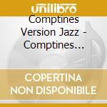 Comptines Version Jazz - Comptines Version Jazz cd