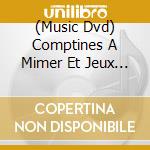 (Music Dvd) Comptines A Mimer Et Jeux De Doigts Vol. 2 / Various cd