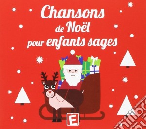 Chansons De Noel Pour Enfants Sages / Various cd musicale