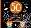 50 Comptines Maternelle / Various (2 Cd) cd