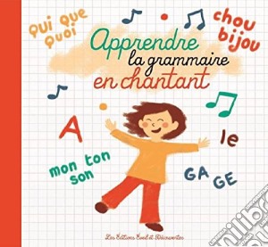 Apprendre La Grammaire En Chantant / Various cd musicale