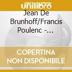Jean De Brunhoff/Francis Poulenc - L'Histoire De Babar cd musicale