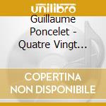 Guillaume Poncelet - Quatre Vingt Huit cd