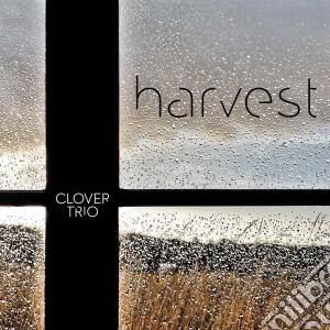 Clover Trio - Harvest cd musicale di Clover Trio
