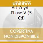 Art Zoyd - Phase V (5 Cd) cd