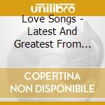 Love Songs - Latest And Greatest From The Musicals (3 Cd) cd