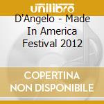 D'Angelo - Made In America Festival 2012 cd