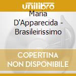 Maria D'Apparecida - Brasileirissimo