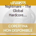 Nightmare - The Global Hardcore Gathering/Mixed (2 Cd) cd musicale di Nightmare