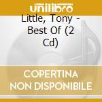 Little, Tony - Best Of (2 Cd) cd