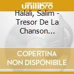Halali, Salim - Tresor De La Chanson Judeo-Arabe cd