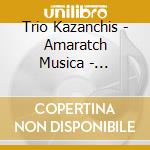 Trio Kazanchis - Amaratch Musica - Ethiopia