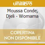 Moussa Conde, Djeli - Womama cd