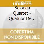 Belouga Quartet - Quatuor De Galoubets-Tambourins cd