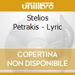 Stelios Petrakis - Lyric cd