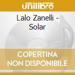Lalo Zanelli - Solar cd