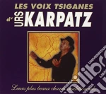 Urs Karpatz - Les Voix Tziganes D'Urs Karpatz cd