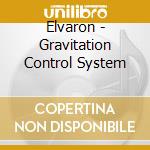 Elvaron - Gravitation Control System cd