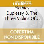 Mathias Duplessy & The Three Violins Of The World - Marco Polo cd