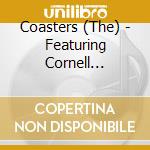 Coasters (The) - Featuring Cornell Gunther cd musicale di Coasters