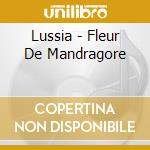 Lussia - Fleur De Mandragore cd