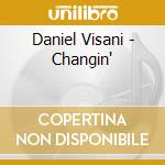 Daniel Visani - Changin' cd