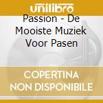 Passion - De Mooiste Muziek Voor Pasen cd