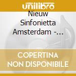 Nieuw Sinfonietta Amsterdam - Concertos Pour Instruments ? Vent Vol.1 cd