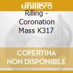 Rilling - Coronation Mass K317 cd