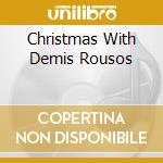 Christmas With Demis Rousos cd