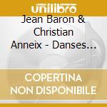 Jean Baron & Christian Anneix - Danses De Bretagne cd