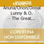 Anuna/Orion/Donal Lunny & O. - The Great Celtic Airs cd
