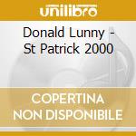 Donald Lunny - St Patrick 2000