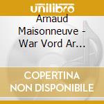 Arnaud Maisonneuve - War Vord Ar Mor cd