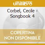 Corbel, Cecile - Songbook 4 cd musicale di Corbel, Cecile
