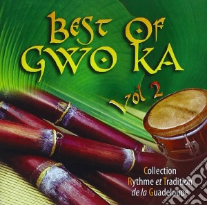 Best Of Gwo Ka Vol 2 / Various cd musicale