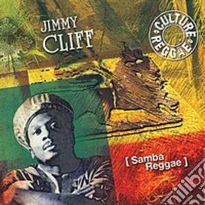 Jimmy Cliff - Samba Reggae cd musicale di Jimmy Cliff