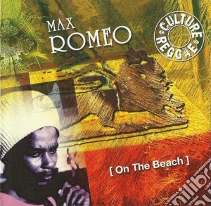 Max Romeo - On The Beach cd musicale di Max Romeo