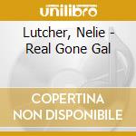 Lutcher, Nelie - Real Gone Gal cd