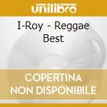 I-Roy - Reggae Best cd