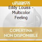 Eddy Louiss - Multicolor Feeling cd