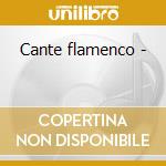 Cante flamenco - cd
