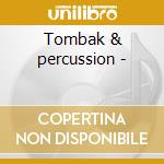 Tombak & percussion - cd