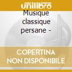 Musique classique persane - cd