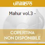 Mahur vol.3 - cd