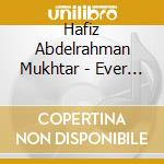 Hafiz Abdelrahman Mukhtar - Ever Lasting Days cd